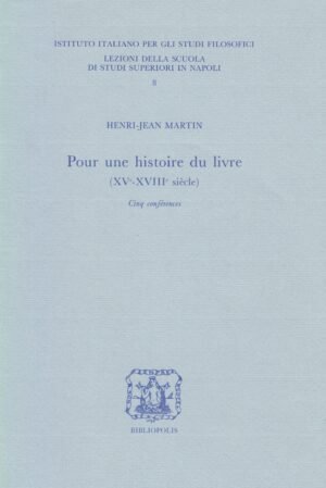 Pour une histoire du livre: XVe-XVIIIe siècle : cinq conférences