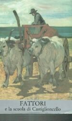 Fattori e la scuola di Castiglioncello
