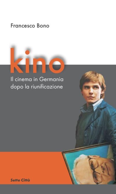 Kino: il cinema in Germania dopo la riunificazione