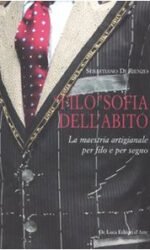 «Filo»sofia Dell'abito. La Maestria Artigianale Per Filo E Per Segno
