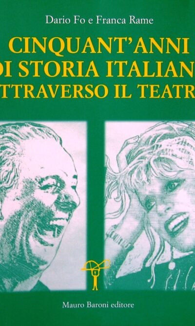Cinquant'anni di storia italiana attraverso il teatro. Tourné 2001-2002