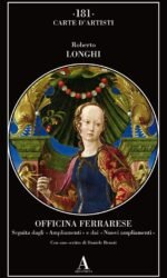 Officina ferrarese. Seguita dagli «Ampliamenti» e dai «Nuovi ampliamenti»