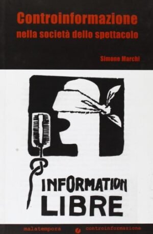 Controinformazione nella società dello spettacolo