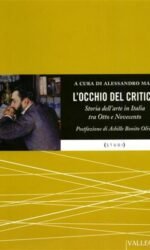 L’occhio del critico storia dell’arte in Italia tra Otto e novecento