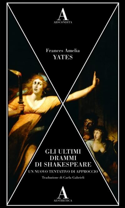 Gli Ultimi Drammi Di Shakespeare Un Nuovo Tentativ