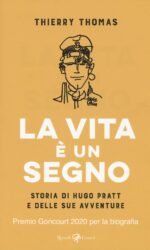 La Vita E' Un Segno Storia Di Hugo Pratt