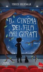 Il Cinema Dei Film Mai Girati