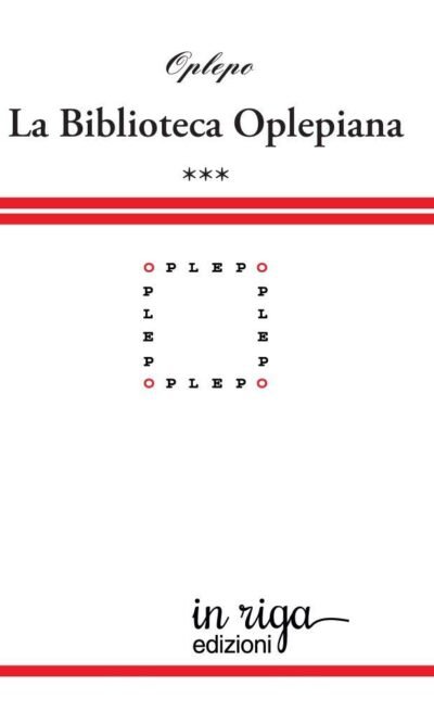 LA BIBLIOTECA OPLEPIANA Raro (OULIPO ITALIANO)