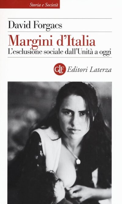 MARGINI D'ITALIA (L'ESCLUSIONE SOC DALL'UNITA A OG