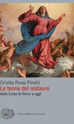 Le Teorie Del Restauro Dalla Carta Di Atene a Oggi