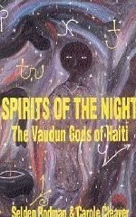 SPIRITS OF THE NIGHT (VODOO HAITI)