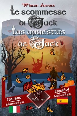 LE SCOMMESSE DI JACK LAS APUESTAS DE JACK