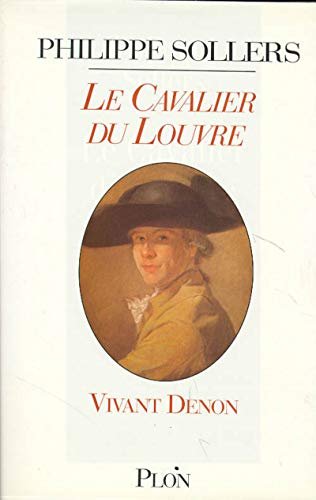 LE CAVALIER DU LOUVRE VIVANT DENON