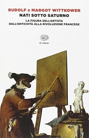 NATI SOTTO SATURNO LA FIGURA DELL'ARTISTA DALL'ANT