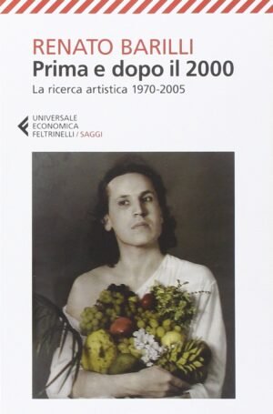 PRIMA E DOPO IL 2000 LA RICERCA ARTISTICA 1970 200