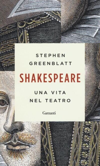 SHAKESPEARE UNA VITA NEL TEATRO