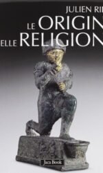 LE ORIGINI DELLE RELIGIONI