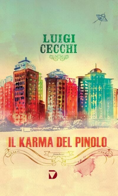 IL KARMA DEL PINOLO