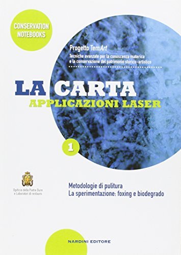 LA CARTA APPLICAZIONI LASER METODOLOGIE PULITURA