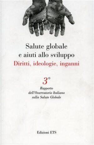 SALUTE GLOBALE E AIUTI ALLO SVILUPPO DIRITTI IDEOL