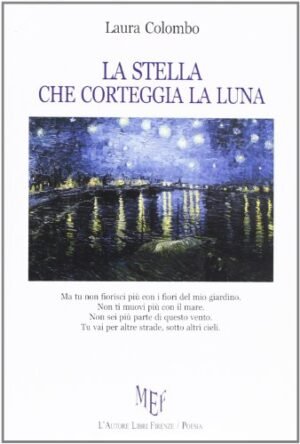 LA STELLA CHE CORTEGGIA LA LUNA 2cp port. autrice