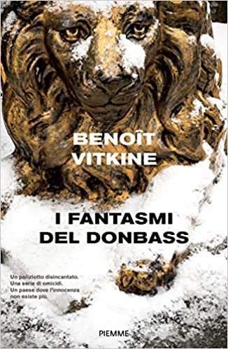 I FANTASMI DEL DONBASS