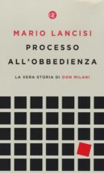 PROCESSO ALL'OBBEDIENZA LA VERA STORIA DI DON MILA