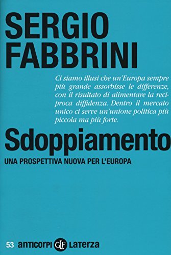 SDOPPIAMENTO UNA PROSPETTIVA NUOVA EUROPA