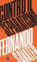 CONTRO IL SEPARATISMO