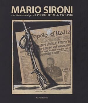 MARIO SIRONI E LE ILLUSTRAZIONI POPOLO D'ITALIA of