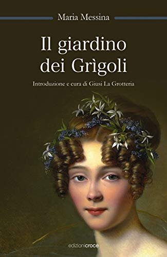 IL GIARDINO DEI GRIGOLI