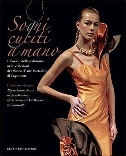 SOGNI CUCITI A MANO MUSEO ARTE SARTORIALE CAPRACOT