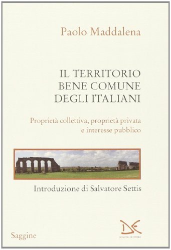IL TERRITORIO BENE COMUNE DEGLI ITALIANI