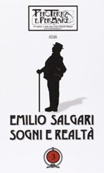 EMILIO SALGARI SOGNI E REALTA'