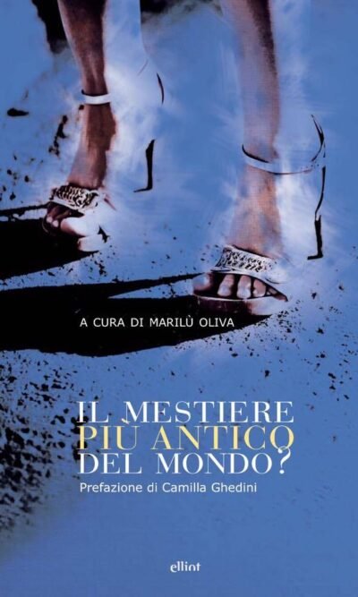 IL MESTIERE PIU' ANTICO DEL MONDO