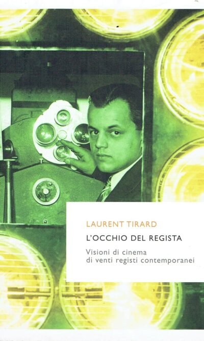L'OCCHIO DEL REGISTA (20 REGISTI CONTEMPORANEI) us