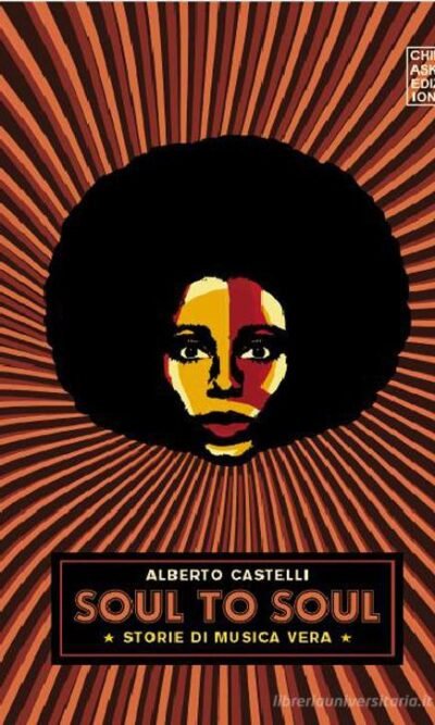 SOUL TO SOUL STORIE DI MUSICA VERA