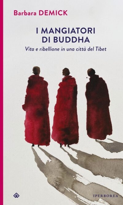 I MANGIATORI DEI BUDDHA VITA E RIBELLIONE IN UNA C