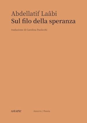 SUL FILO DELLA SPERANZA (MAROCCO) testo franc/ita