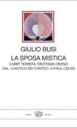 LA SPOSA MISTICA CORPI TERRENI EROTISMO DIVINO DAL