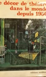 LE DECOR DE THEATRE DANS LE MONDE DEPUIS 1950 raro