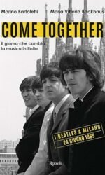 COME TOGETHER I BEATLES A MILANO