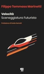 Velocita' Sceneggiatura Futurista