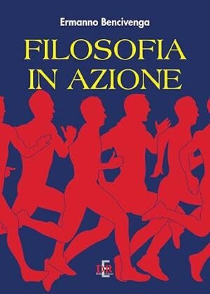 FILOSOFIA IN AZIONE