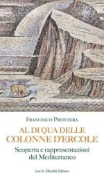 Al Di Qua Delle Colonne D'Ercole Scoperta E Rappre